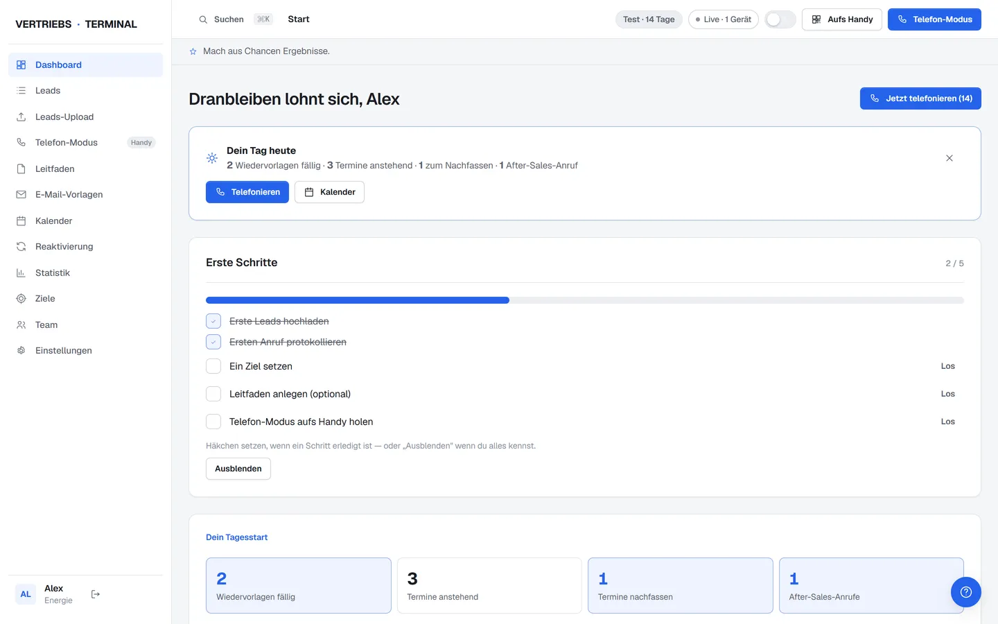 Das Dashboard des Vertriebs-Terminals: Tagesziel, fällige Wiedervorlagen und der Start-Button für die nächste Anruf-Session.