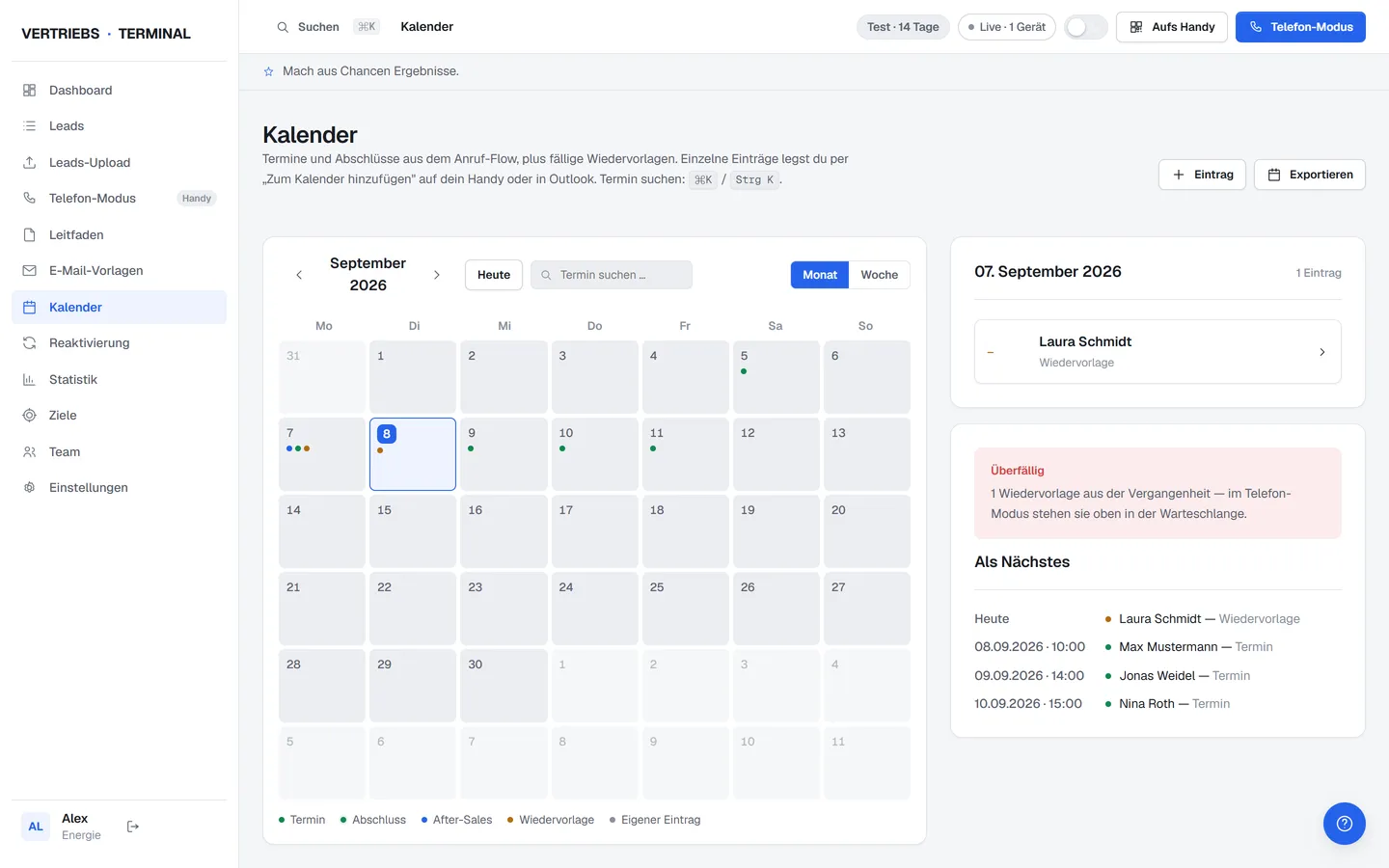 Der Kalender im Vertriebs-Terminal mit Terminen und fälligen Wiedervorlagen, jeweils mit Datum und Uhrzeit.